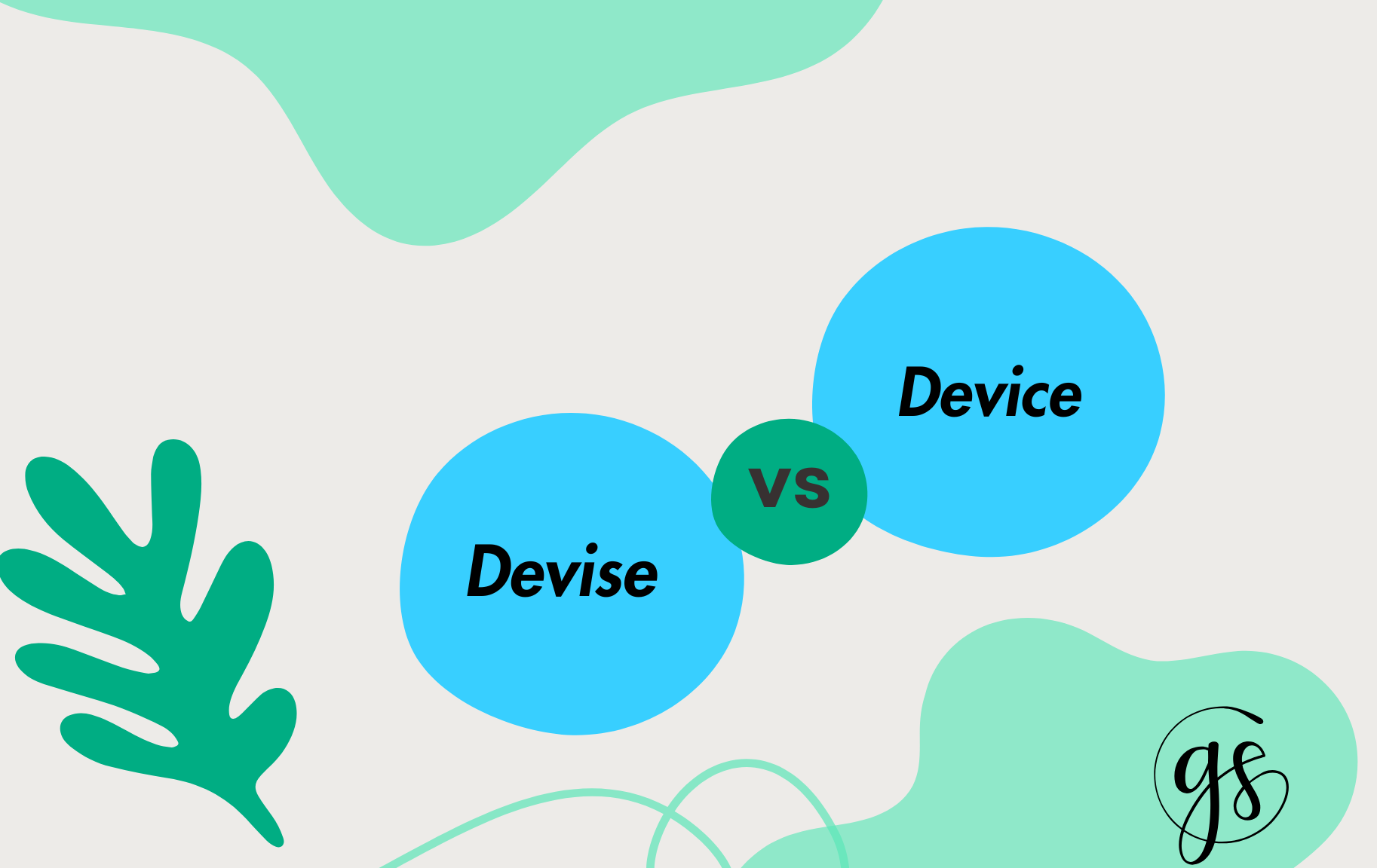 Devise vs Device