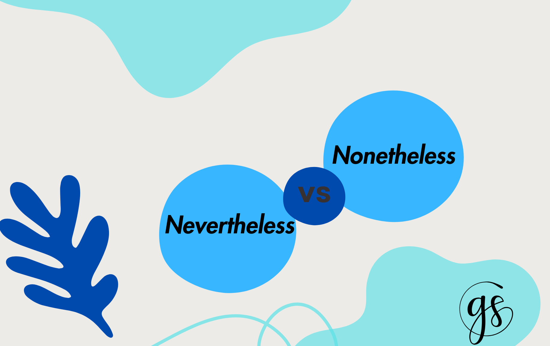 nevertheless vs nonetheless (2048 x 1152 px)